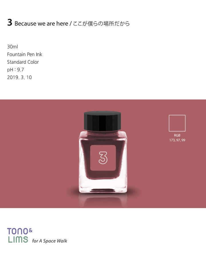 TONO & LIMS - 30ML Fountain Pen Ink - Standard Series - No.3 Because we are here