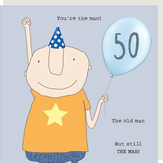 Rosie Made a Thing - 50th Birthday Card - Boy and the Man