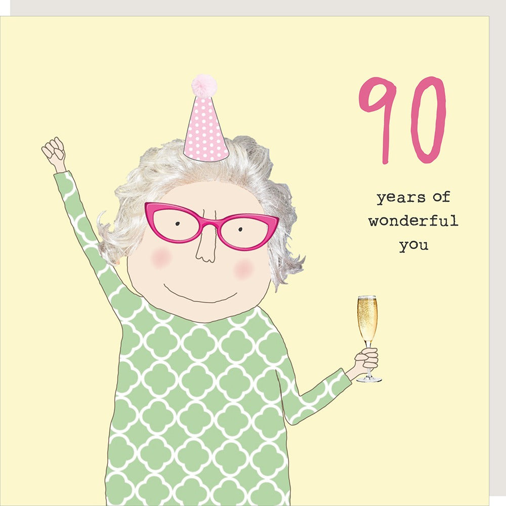 Rosie Made a Thing - 90th Birthday Card - Wonderful You